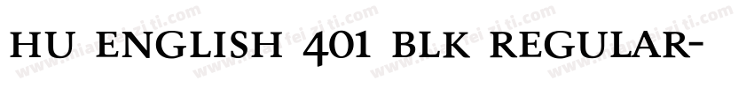 Hu English 401 Blk Regular字体转换